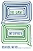 The Last Interview: A Novel