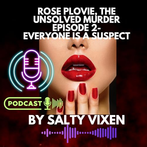 Episode 2: Everyone is a Suspect