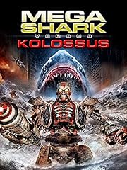 Mega Shark vs Kolossus