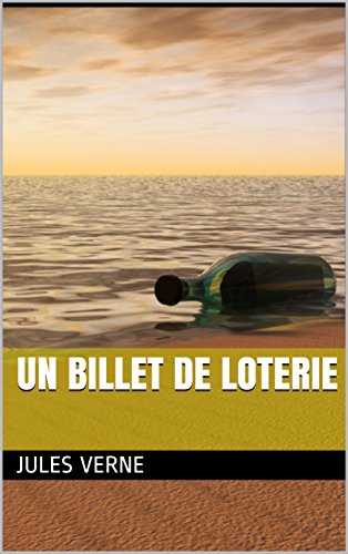 Télécharger Un billet de loterie (illustré) Livre PDF Gratuit
