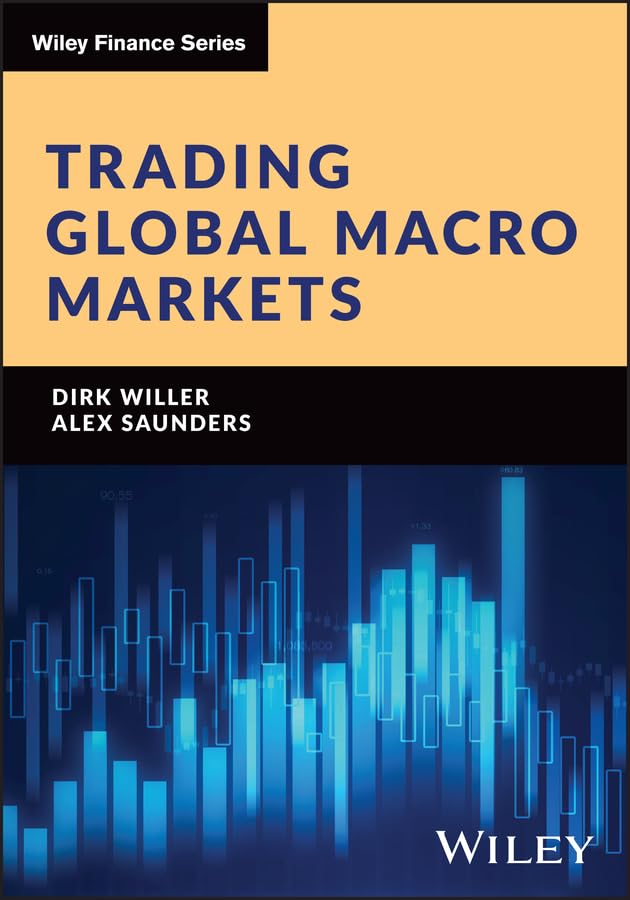 Trading Global Macro Markets (The Wiley Finance Series) (English Edition)