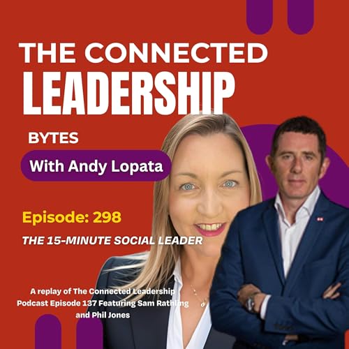 Page de couverture de The 15-Minute Social Leader with Phil Jones and Sam Rathling