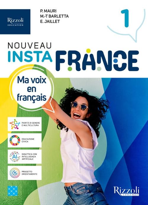 Nouveau Instafrance. Avec Aiide-mémoire, Atelier culture. Per le Scuole superiori. Con e-book. Con espansione online (Vol. 1)