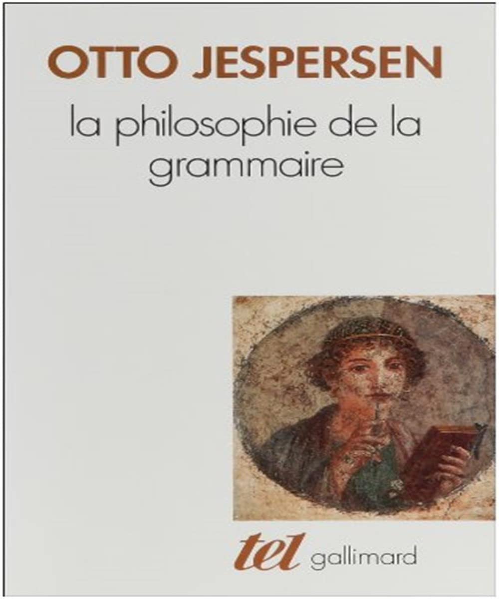 La philosophie de la grammaire (TEL)