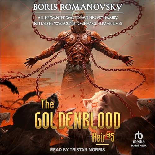 The Goldenblood Heir: Book 5 - Boris Romanovsky, Zachary J. Lorang - translator episode artwork