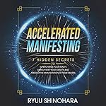 Cover of Accelerated Manifesting