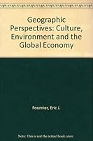 Geographic Perspectives: Culture, Environment and the Global Economy 078720806X Book Cover