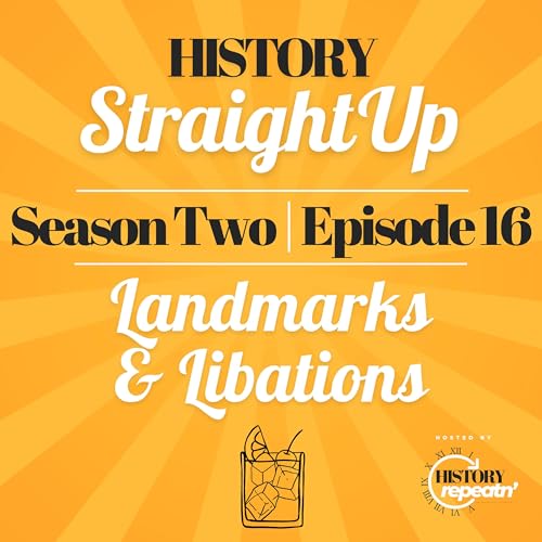 S2, Ep 16: Landmarks & Libations