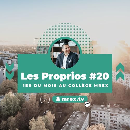 Page de couverture de Les Proprios #20 // Collège MREX // MREX.CO