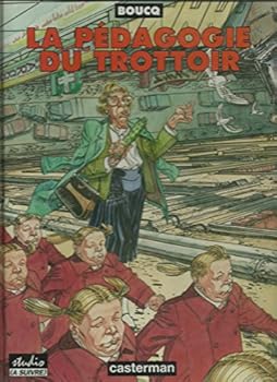 La Pédagogie du trottoir - Book #11 of the Wordt Vervolgd Novellen