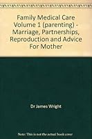 Family Medical Care : Volume 1 0947145478 Book Cover