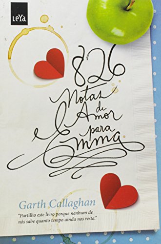 826 notas de amor para Emma - Callaghan, Garth