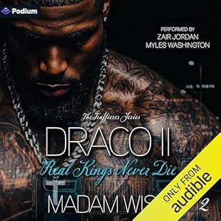 Draco II: Real Kings Never Die Audiobook By Madam Wise cover art