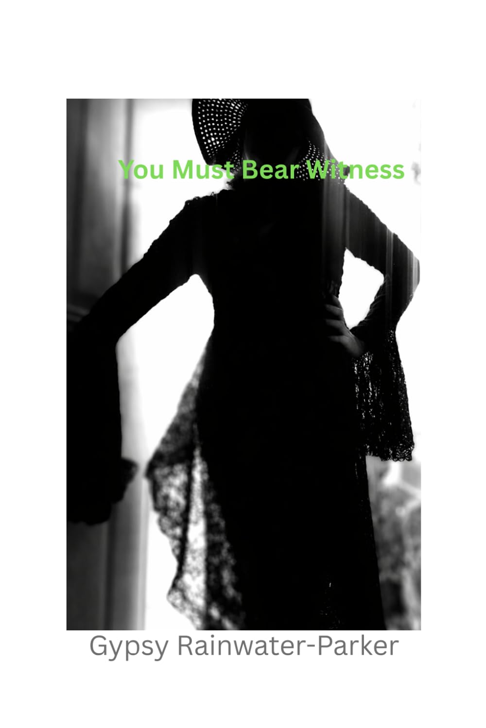 You Must Bear Witness