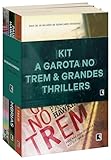 Kit A garota no trem & Grandes thrillers