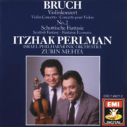Bruch: Scottish Fantasy / Violin Concerto No. 2 Bruch: Scottish Fantasy / Violin Concerto No. 2