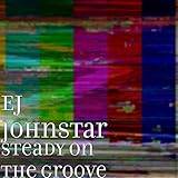 Steady On The Groove