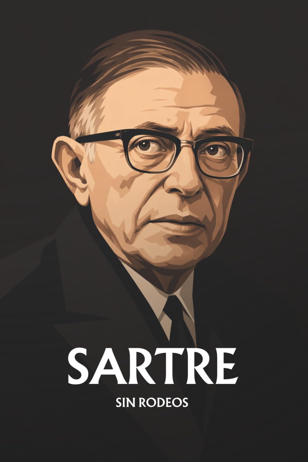 Jean-Paul Sartre sin rodeos: Lo esencial de su filosofía