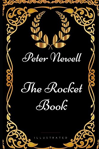 The Rocket Book: By Peter Newell - Illustrated Paperback – August 3, 2017