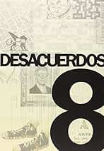 Desacuerdos 8: Sobre arte, políticas y esfera pública en el Estado español. La crítica