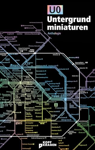 U0 Untergrundminiaturen: Multimediale Anthologie