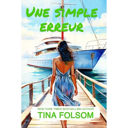 Une simple Erreur Audiobook By Tina Folsom cover art