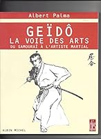 Geïdo, la voie des arts 2226122141 Book Cover