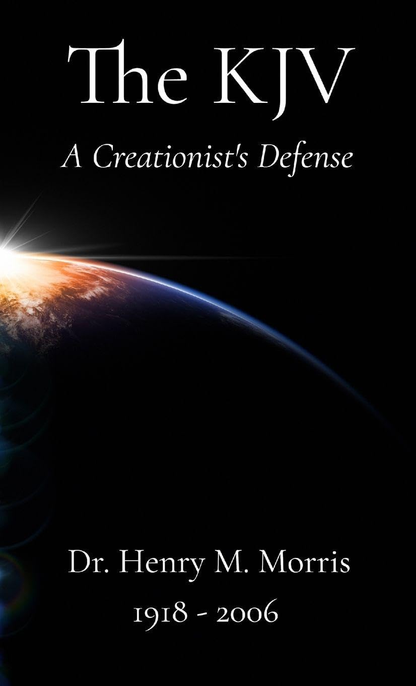 A Creationist's Defense of the King James Bible