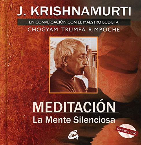 Meditación : la mente silenciosa : conversación con el maestro budista Chogyam Trumpa Rimpoche: Co