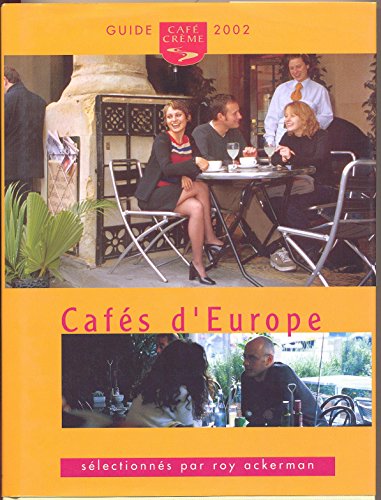 Guide Café Crème des Cafés d'Europe 2002