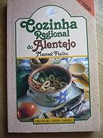 Cozinha Regional do Alentejo 9721034479 Book Cover
