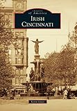 Irish Cincinnati (Images of America)