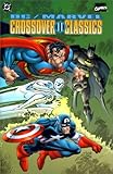 DC/Marvel Crossover II Classics: 2 (Crossover Classics) by Denny O'Neil (25-Sep-1998) Paperback