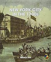 New York City in the 1700s 1448857279 Book Cover