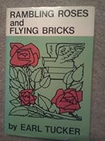 Rambling Roses and Flying Bricks B000J4KQRO Book Cover