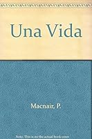 Una Vida 9707701013 Book Cover