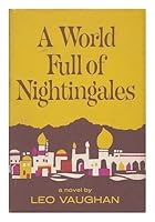 A World Full of Nightingales B000FMMGXM Book Cover
