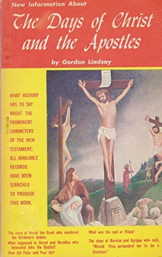 The Days of Christ and the Apostles B0029ELCIY Book Cover