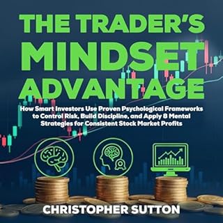 The Trader&rsquo;s Mindset Advantage cover art