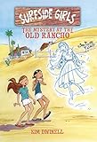 Surfside Girls: The Mystery at the Old Rancho