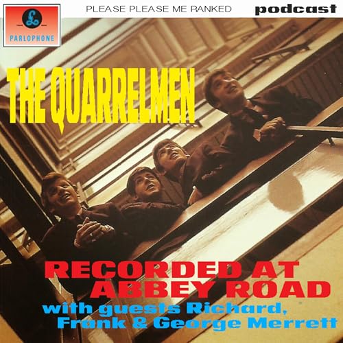 『Please Please Me ranked at Abbey Road Studios with Richard, Frank and George Merrett』のカバーアート