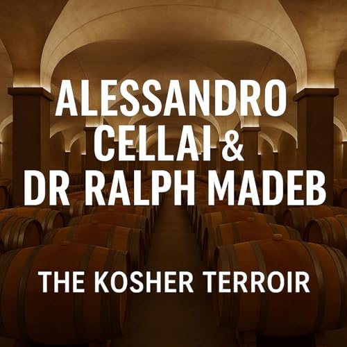 Tuscan Hills to Kosher Cellars: A Discussion with Alessandro Cellia cover art