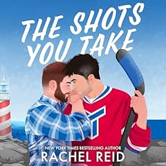 The Shots You Take Audiolibro Por Rachel Reid arte de portada