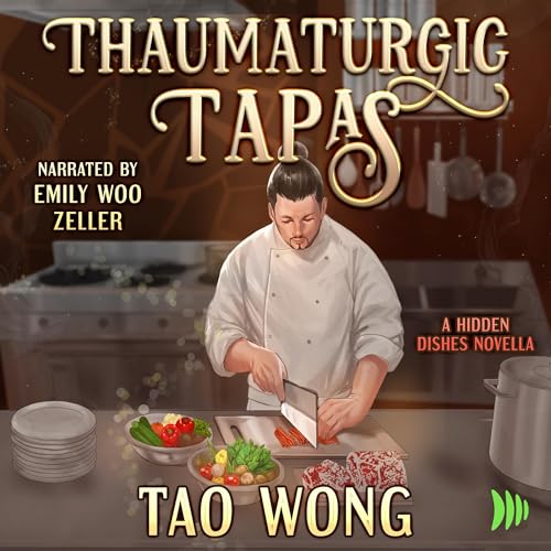 Thaumaturgic Tapas by Tao Wong episode artwork