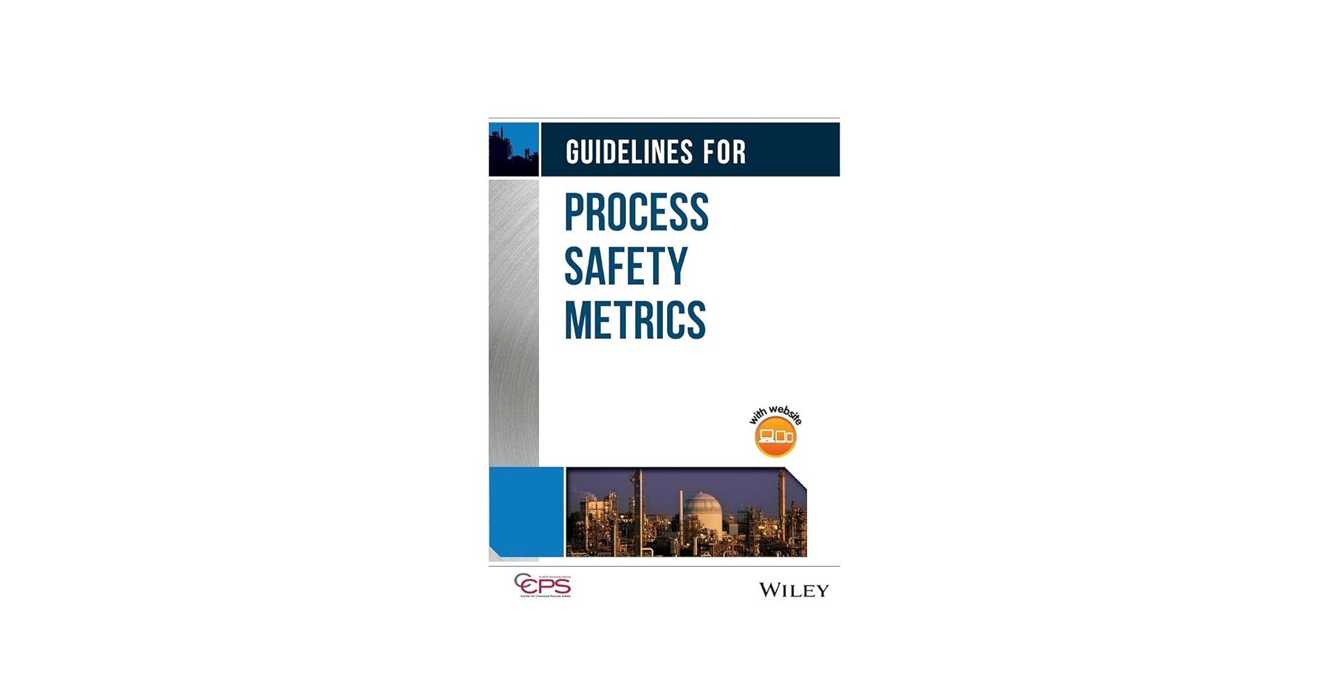 洋書 Guidelines for Risk Based Process Safety Guidelines for Risk Based Process Safety | AIChE