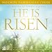 He Is Risen