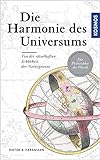 Die Harmonie des Universums: Von der rätselhaften Schönheit der Naturgesetze - Dieter B. Herrmann 