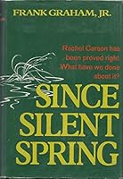 Since Silent Spring. B000XG00Y2 Book Cover