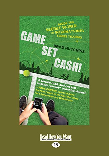 Game, Set, Cash!: Inside the Secret World of International Tennis Trading
