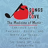 Christie Loves Pancakes, Kisses, and North Las Vegas, Nevada